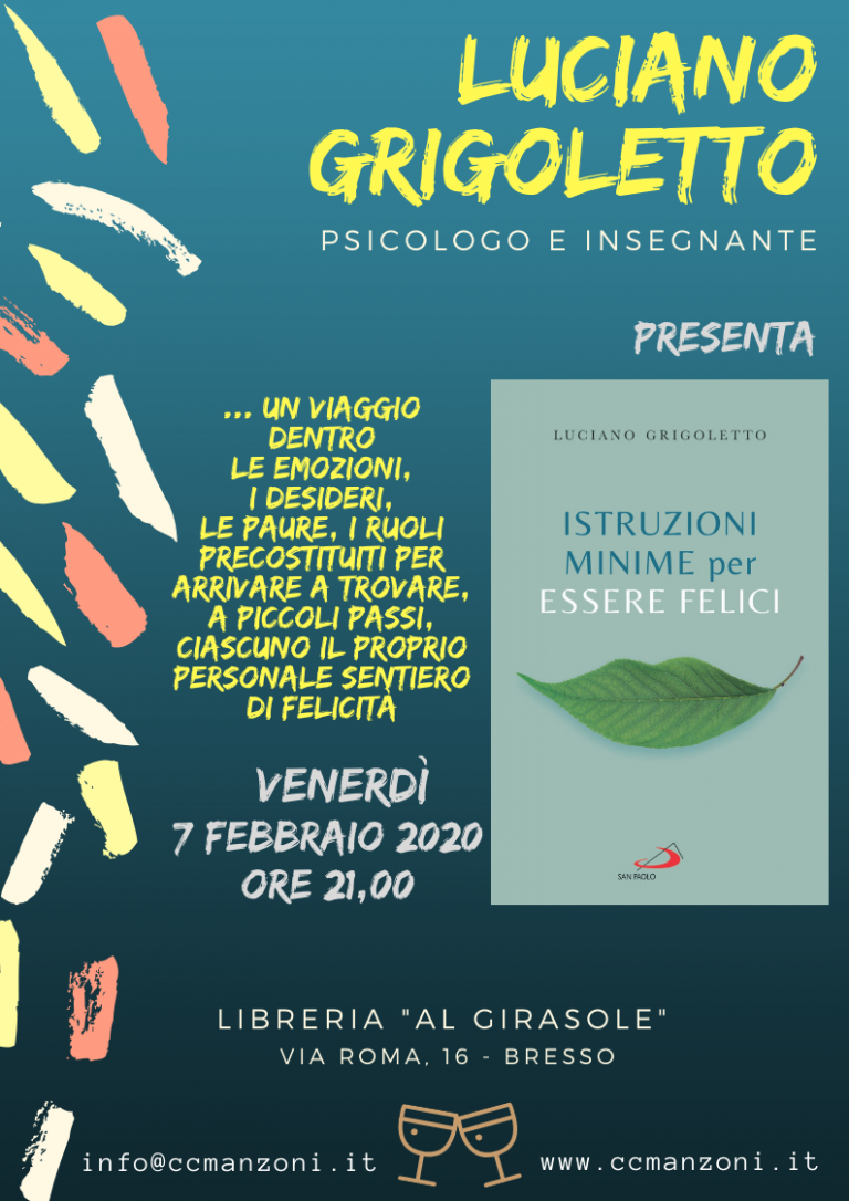 Luciano Grigoletto – Istruzioni minime per essere felici