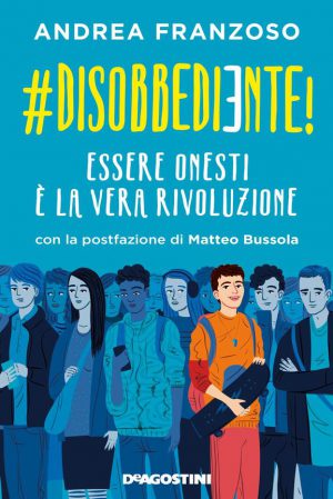 #disobbediente!  Essere onesti è la vera rivoluzione