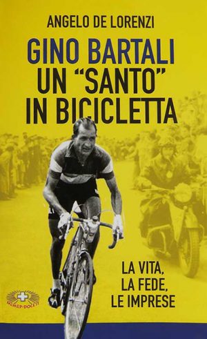 Gino Bartali un «santo» in bicicletta.