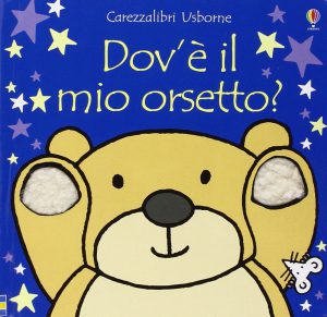DOV'E' IL MIO ORSETTO? (NUOVA EDIZIONE)