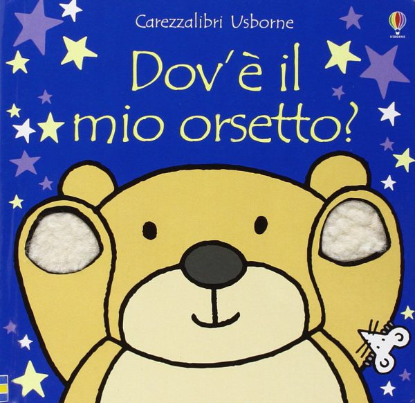DOV'E' IL MIO ORSETTO? (NUOVA EDIZIONE)