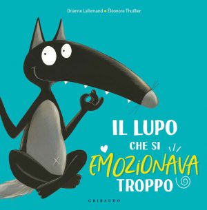 IL LUPO CHE SI EMOZIONAVA TROPPO