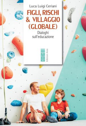 Figli, rischi e villaggio (globale)