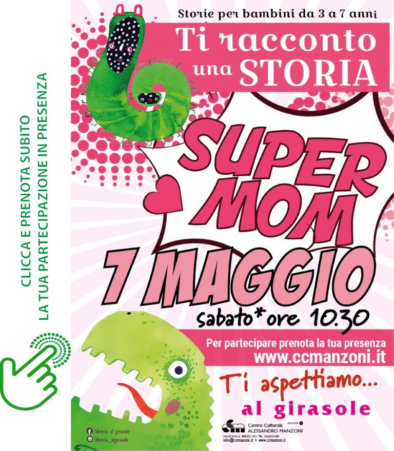 Ti racconto una storia – Super mom edition