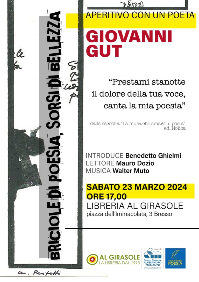 Aperitivo con il poeta Giovanni Gut (Clicca per vedere la registrazione dell’evento dal canale YouTube del CCM)