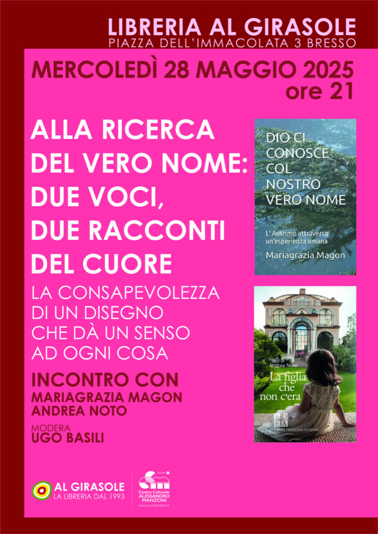 Alla ricerca del vero nome: due voci, due racconti del cuore. Incontro con Mariagrazia Magon e Andrea Noto (Clicca per vedere la registrazione dell’evento dal canale YouTube del CCM)